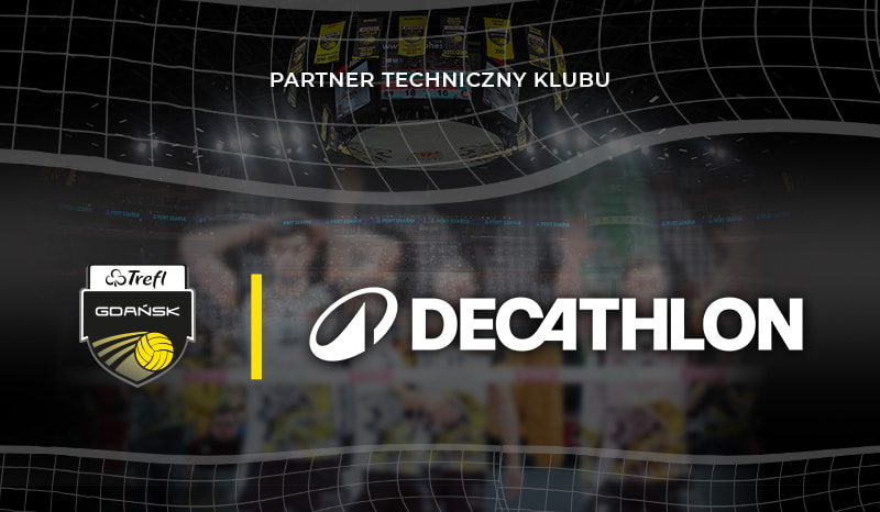 Decathlon Partnerem Technicznym Trefla Gdańsk!