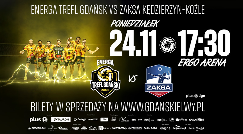 Informator meczowy Energa Trefl Gdańsk vs ZAKSA Kędzierzyn-Koźle